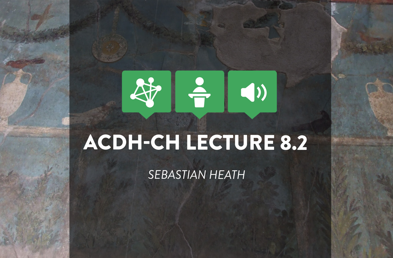 ACDH-CH Lecture 8.2 – The Role of Simplicity and Linking in the Practice of digital Archaeology