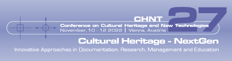Conference on Cultural Heritage & New Technologies: Cultural Heritage – NextGen